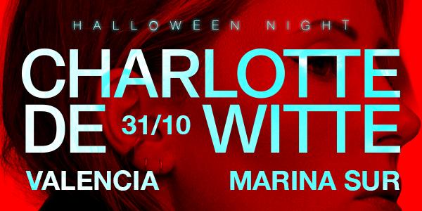 Charlotte de Witte encabeza la Halloween Night en Marina Sur, Valencia