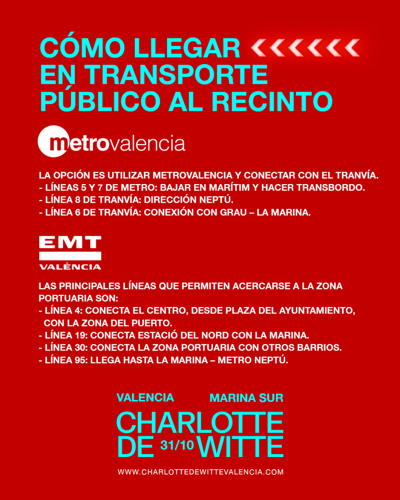 Marina Sur Valencia 2026 - Charlotte de Witte (Cómo llegar 02)